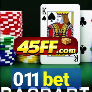 011 bet